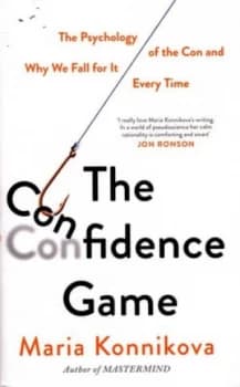 The Confidence Game by Maria Konnikova Paperback