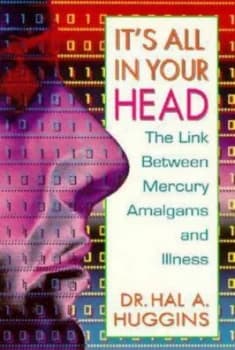 Its All in Your Head by Hal A. Huggins Book