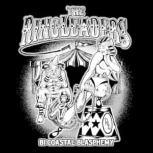 Bi-coastal Blasphemy by The Ringleaders Vinyl Album
