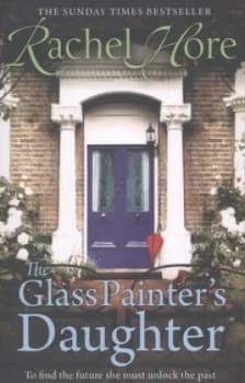 The Glass Painters Daughter by Rachel Hore Paperback