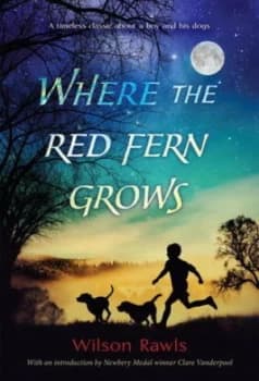 Where the Red Fern Grows by Wilson Rawls Book