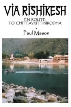 Via Rishikesh - Paul Mason - Paperback - Used