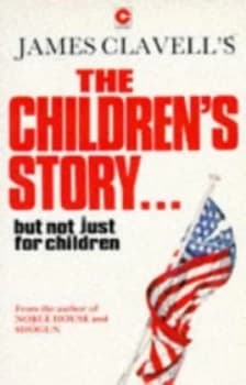 The Childrens Story - by James Clavell Paperback