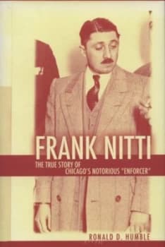 Frank Nitti by Ron Humble Hardback
