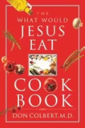 what would jesus eat cookbook