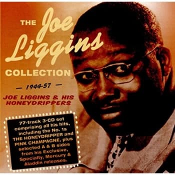 Joe Liggins & His Honeydrippers - The Joe Liggins Collection 1944-57 CD