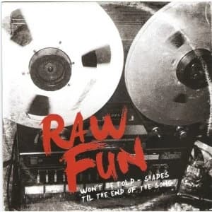 Raw Fun - Won't Be Told Vinyl