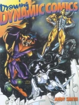 Drawing Dynamic Comics by Andy Smith Paperback