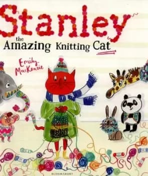 Stanley the amazing knitting cat by Emily MacKenzie