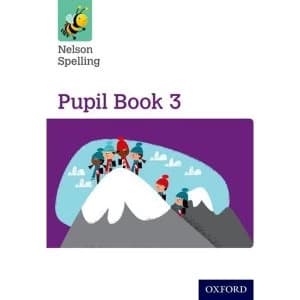 Nelson Spelling Pupil Book 3 Year 3/P4 by John Jackman, Sarah Lindsay (Paperback, 2014)