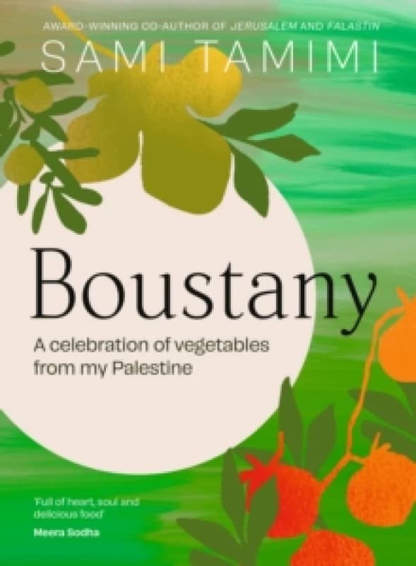 Boustany : A celebration of vegetables from my Palestine Hardback
