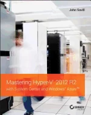 mastering hyper v 2012 r2 with system center and windows azure