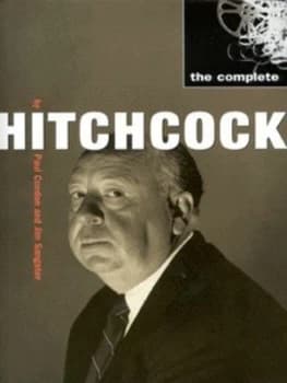 The Complete Hitchcock by Jim Sangster Book