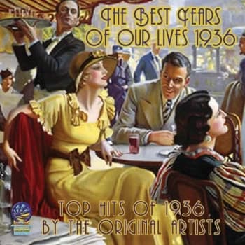 Various Artists - THE BEST YEARS OF OUR LIVES - 1936 CD