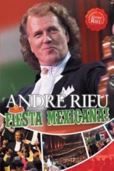 Andre Rieu Fiesta Mexicana - DVD