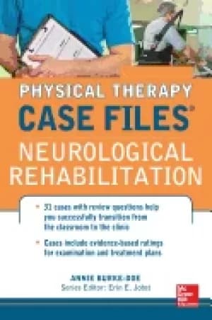 physical therapy case files neurological rehabilitation