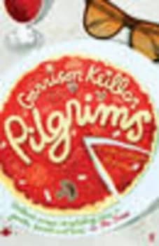 Pilgrims by Garrison Keillor Book