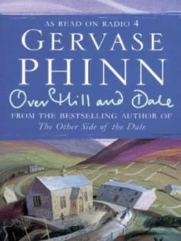Over Hill and Dale by Gervase Phinn Paperback