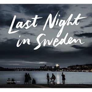Last Night in Sweden by Petter Karlsson (Hardback, 2017)
