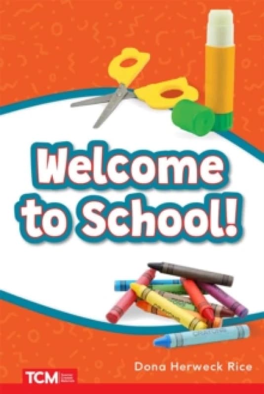 Welcome to School! Paperback / softback