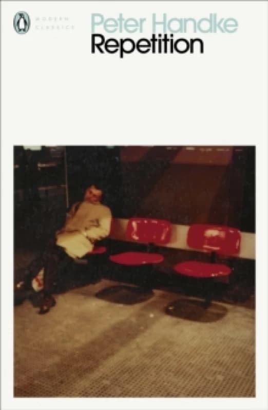 Repetition. Paperback. By Peter Handke Books