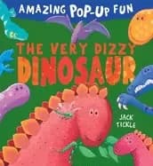 jack tickle the very dizzy dinosaur