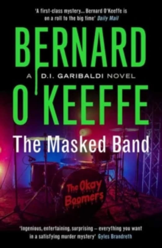 The Masked Band : A DI Garibaldi Novel. Book 4 Paperback / softback
