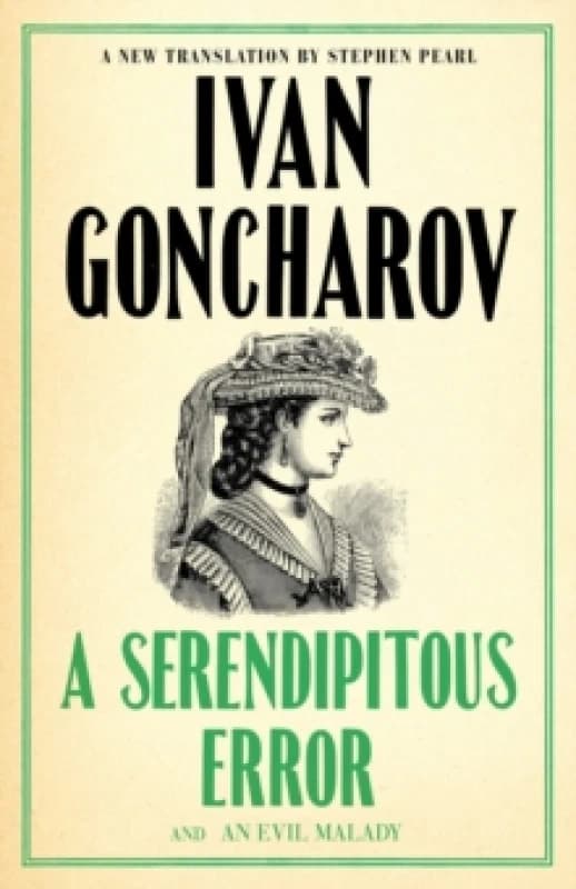 A Serendipitous Error and An Evil Malady : First English Translation Paperback / softback