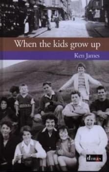 When the Kids Grow up by Ken James Paperback