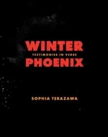Winter Phoenix : Testimonies in Verse