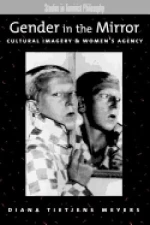 gender in the mirror cultural imagery and womens agency