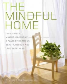 The Mindful Home by Craig Hassed Paperback