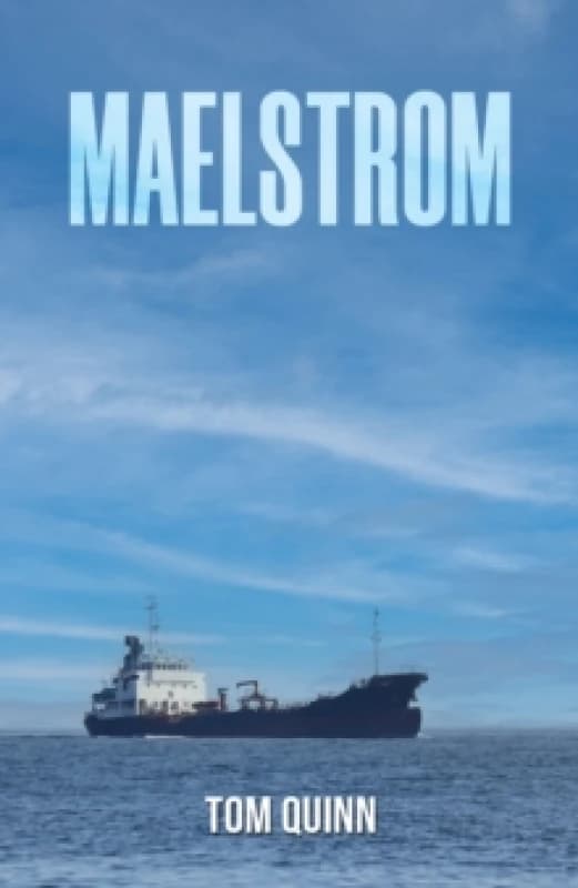 Maelstrom. Paperback. By Tom Quinn Books