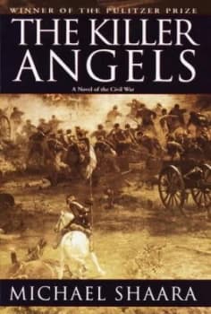 The Killer Angels by Michael Shaara Hardback