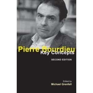 Pierre Bourdieu : Key Concepts