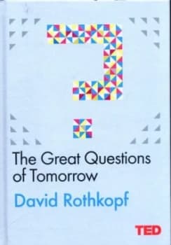 The Great Questions of Tomorrow by David Rothkopf Hardback