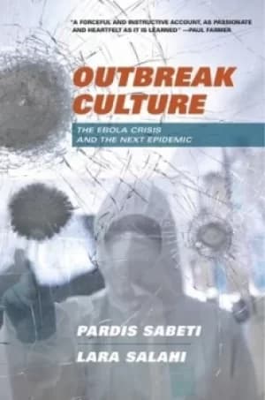Outbreak culture by Pardis Sabeti