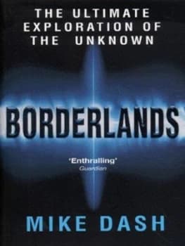 Borderlands by Mike Dash Book