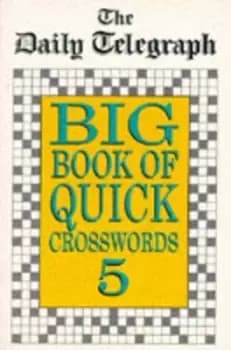 Daily Telegraph Big Book Quick Crosswords Book 5 by Telegraph Group Limited