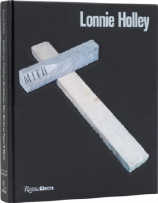 Lonnie Holley. Hardback. By Lonnie Holley Books