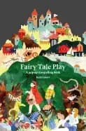 fairy tale play