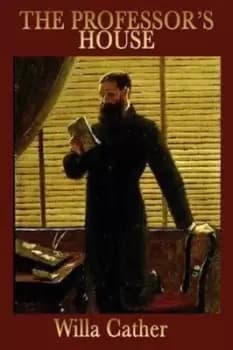 The Professors House by Willa Cather