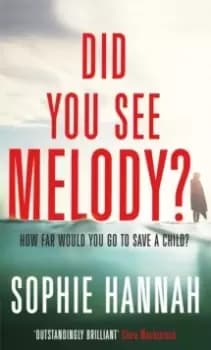 Did You See Melody? The stunning page turner from the Queen of Psychological Suspense
