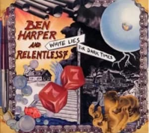 White Lies for Dark Times by Ben Harper and Relentless7 CD Album