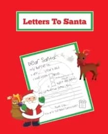 Letters To Santa : Blank Letter Templates To Write To Santa Claus For The Holiday, Writing Christmas Gift Wish List For Kids & Children, Journal, Note