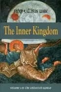 inner kingdom volume 1 of the collected works