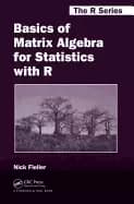 basics of matrix algebra for statistics with r