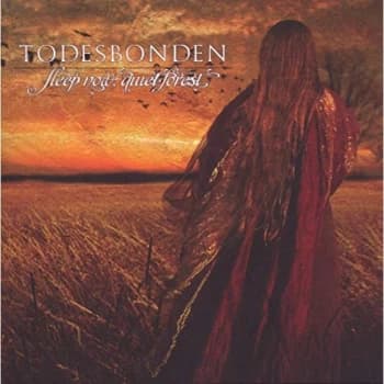 Todesbonden - Sleep Now Quiet Forest CD