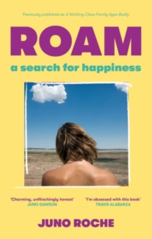 Roam. Paperback. By Juno Roche Books