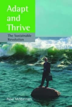 Adapt and Thrive by Peter J Mcmanners Hardback